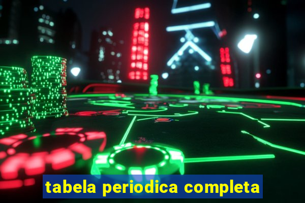 tabela periodica completa